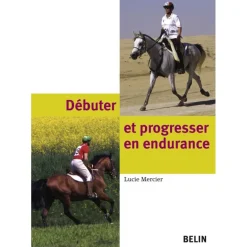 Débuter et progresser en endurance - Belin