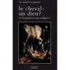 Le cheval : un dieu ? Et l'équitation : une religion ? - Acte Sud