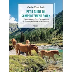 Petit guide du comportement équin - Vigot