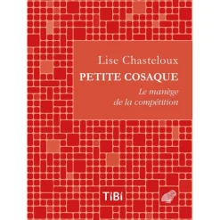 Petite Cosaque : Le manège de la competition - Tibi