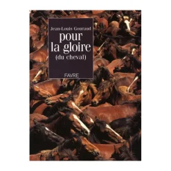 Pour la gloire du cheval - Favre