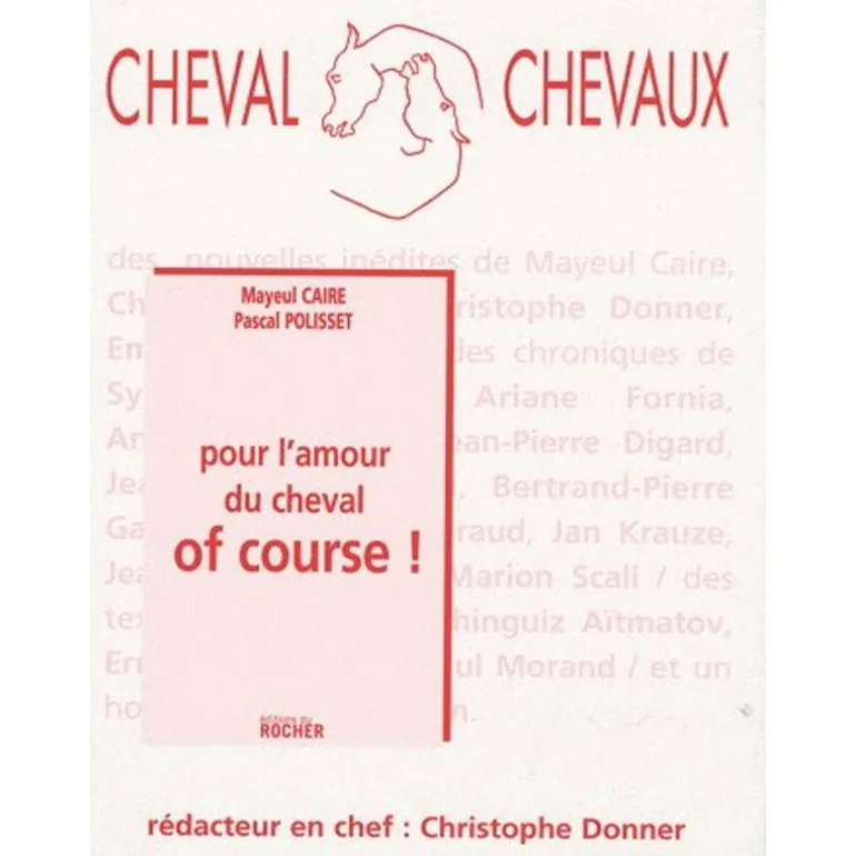Pour l'amour du cheval of course - Editions du Rocher