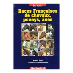 Races Francaises des chevaux, poneys et ânes - France Agricole