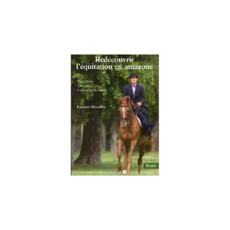 Redecouvrir l'équitation en amazone - Vigot