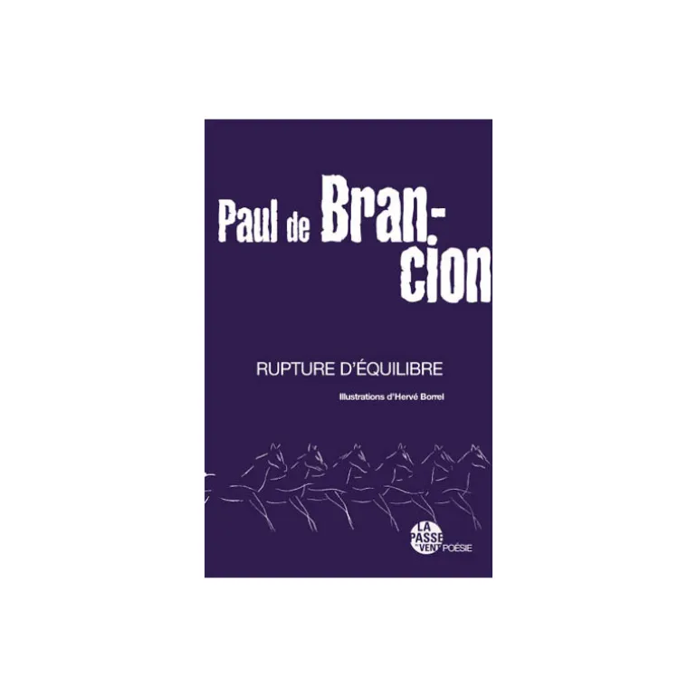 Rupture d'équilibre - Le passe du vent