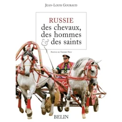 Russi des chevaux, des hommes et des saints - Belin