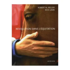 Révolution dans l'équitation - Acte Sud
