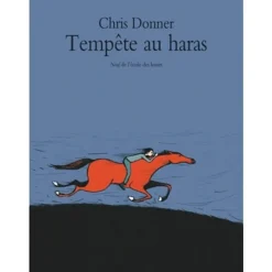 Tempête au haras - Neuf de l'école de loisirs