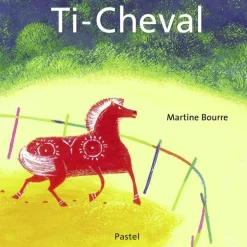 Ti-cheval - Ecole de Loisirs