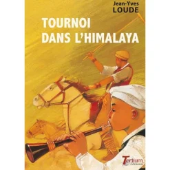 Tournoi dans l'Himalaya - Editions Tertium