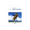 Traité des airs relevés - Belin