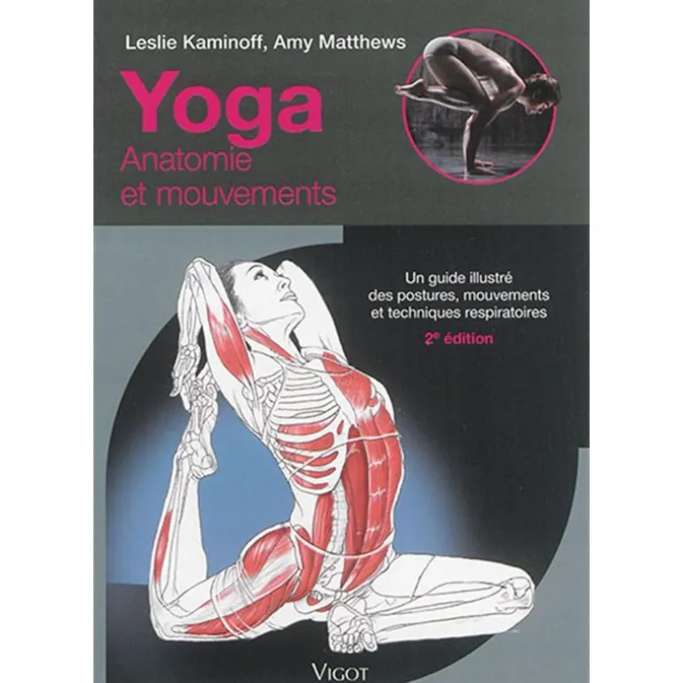 Yoga Anatomie et mouvements - Vigot